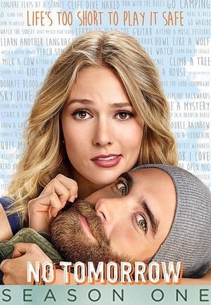 No Tomorrow: Season 1