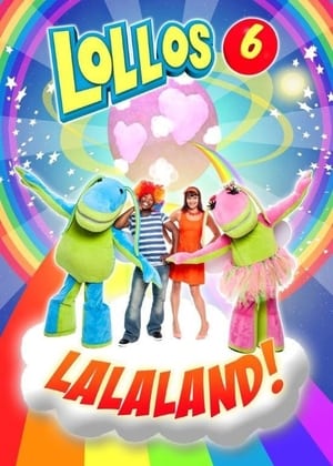 Poster Lollos 6: Lalaland! 2014