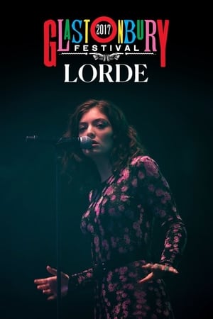 Poster Lorde - Glastonbury 2017 ()