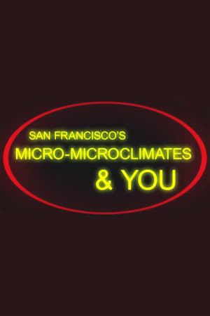 San Francisco's Micro-Microclimates & You film complet