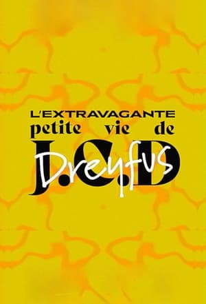 Poster L'extravagante petite vie de Jean-Claude D. Dreyfus 2021