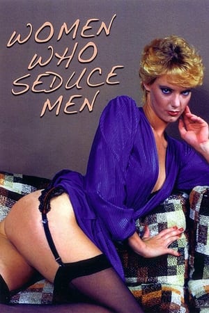 Poster Women Who Seduce Men (1982)