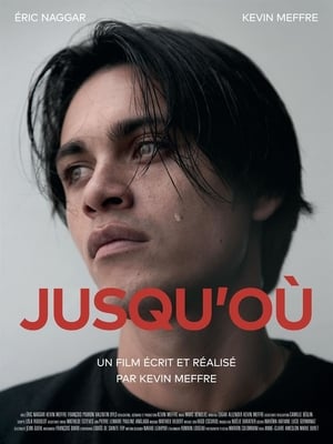 Poster Jusqu'où (2019)