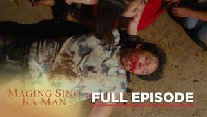 Maging Sino Ka Man: Season 1 Full Episode 24
