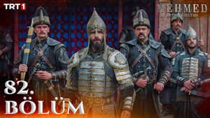Mehmed: Fetihler Sultanı: 1×82