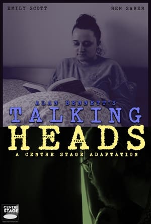 Talking Heads - A Centre Stage Adaptation