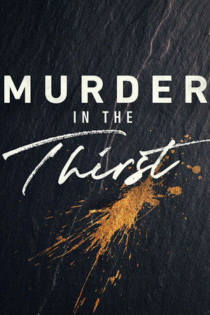 Murder in the Thirst
