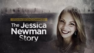 Image Stolen Second Chances: The Jessica Newman Story