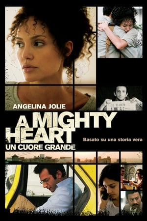 Poster A Mighty Heart - Un cuore grande 2007