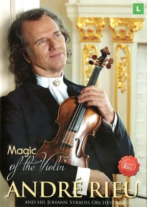 André Rieu - Magic Of The Violin (compilation) film complet