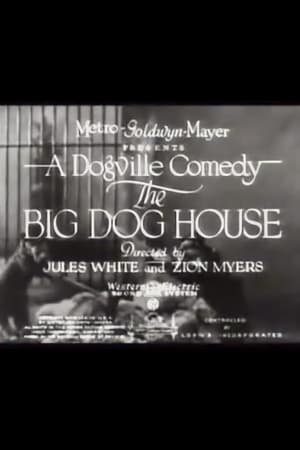 The Big Dog House film complet