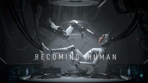 Becoming Human film complet
