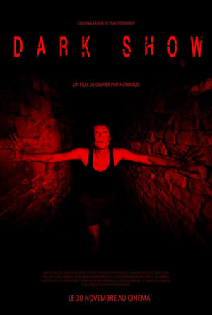 Dark Show film complet