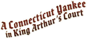 A Connecticut Yankee in King Arthur's Court