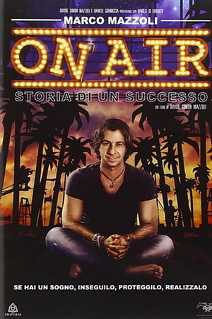 On Air: Storia di Un Successo