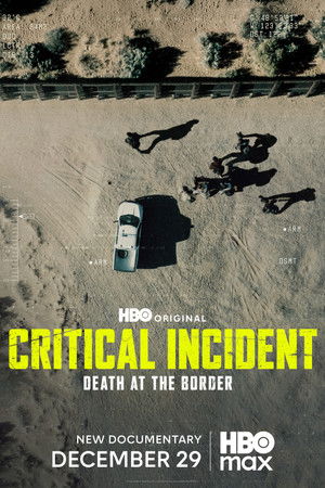 Critical Incident: Death at the Border (2025)