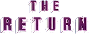 The Return