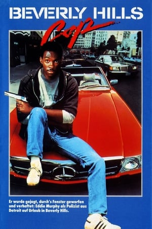 Poster Beverly Hills Cop - Ich lös' den Fall auf jeden Fall 1984