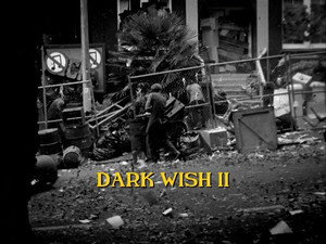 Still from Dark Wish, Part 2