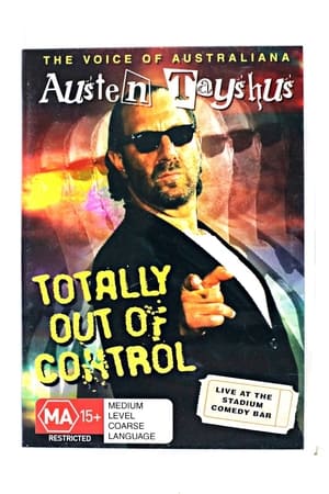 Image Austen Tayshus - Totally Out Of Control