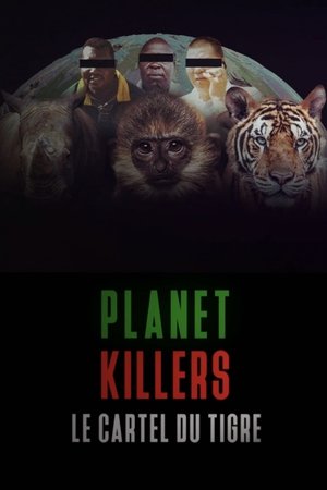 Image Planet Killers : Le cartel du tigre