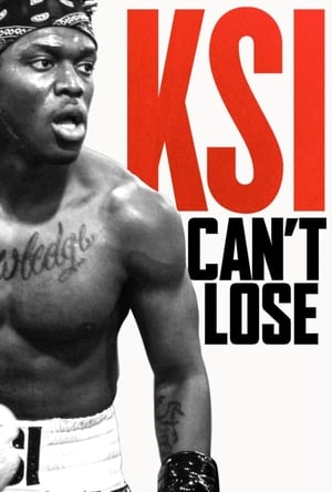 Poster KSI: Can't Lose 2018