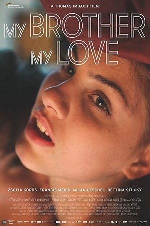 My Brother, My Love film complet