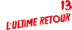 Vendredi 13, chapitre 8 : L'Ultime Retour