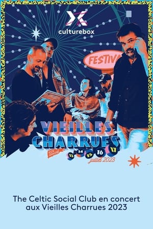 Poster di The Celtic Social Club en concert aux Vieilles Charrues 2023