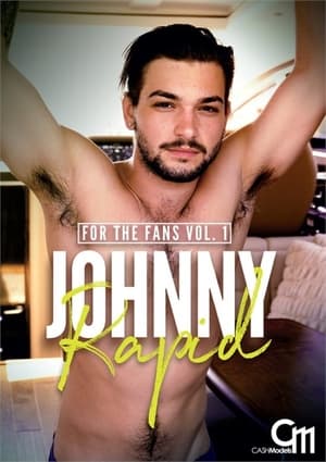 Johnny Rapid: For the Fans Vol. 1