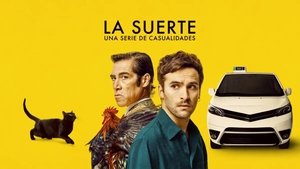La suerte: Una serie de casualidades 2025