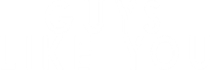 Guys Like You