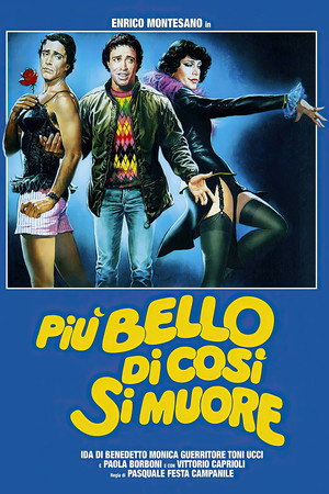 Più bello di così si muore