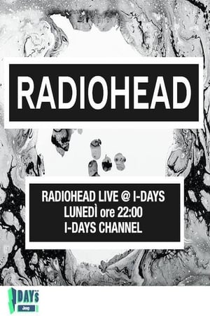 Radiohead - Live at I-Days 2017 film complet