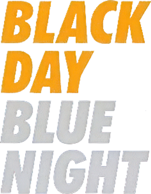 Black Day Blue Night