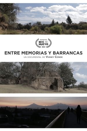 Poster Entre memorias y barrancas (2022)