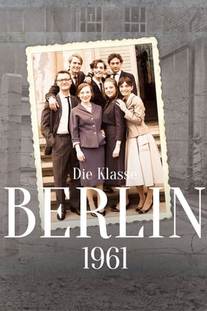 Poster Die Klasse - Berlin '61 2015