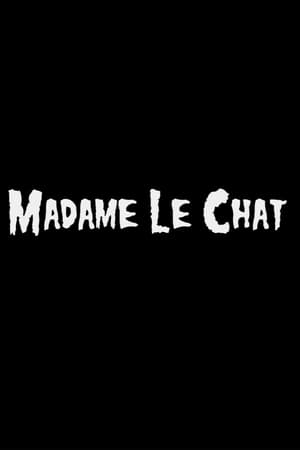 Poster Madame Le Chat (2013)
