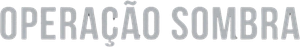 Operação Sombra