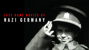 poster Lost Home Movies of Nazi Germany