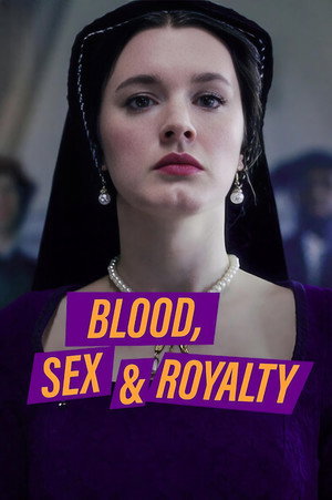 Blood, Sex & Royalty