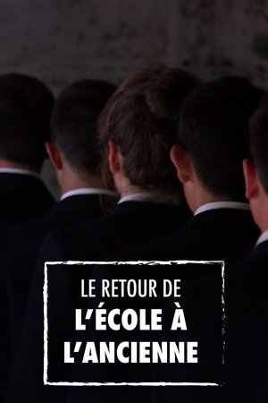 Poster Le Retour de l'école à l'ancienne 2017