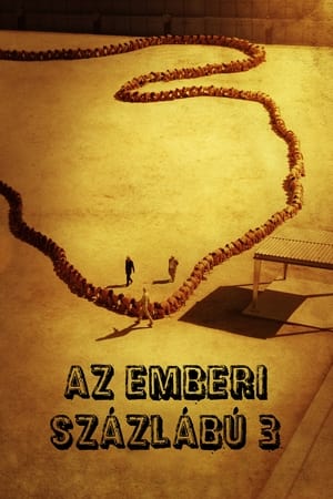 Az emberi százlábú 3 (2015)