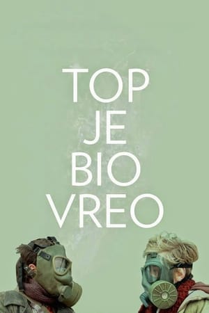 Top je bio vreo (2014)