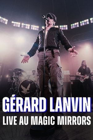 Poster Gérard Lanvin Live au Magic Mirrors 2023