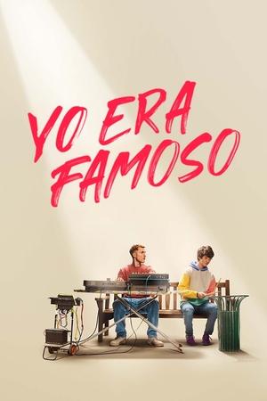 VER Yo era famoso (2022) Online Gratis HD