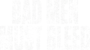 Bad Men Must Bleed