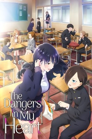 The Dangers in My Heart Season 2