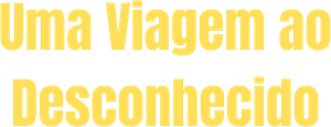 Uma Viagem ao Desconhecido