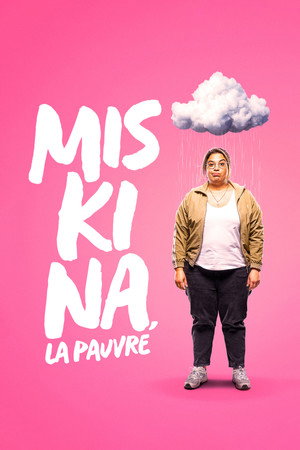Miskina, Poor Thing